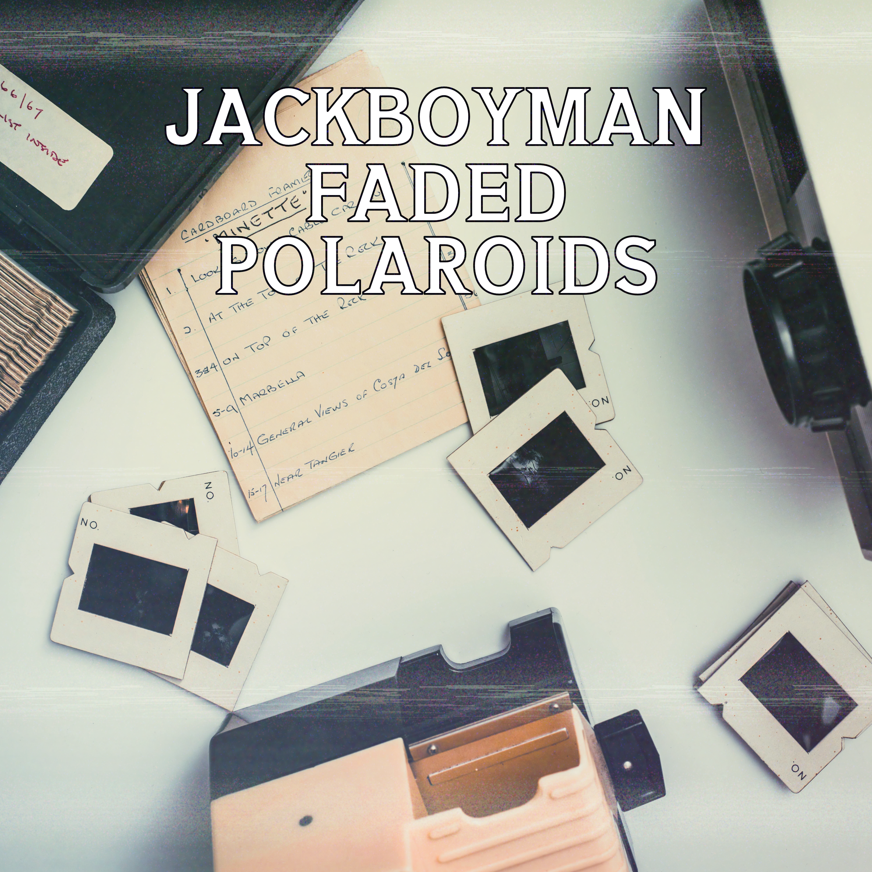 Faded Polaroids cover by jackboyman